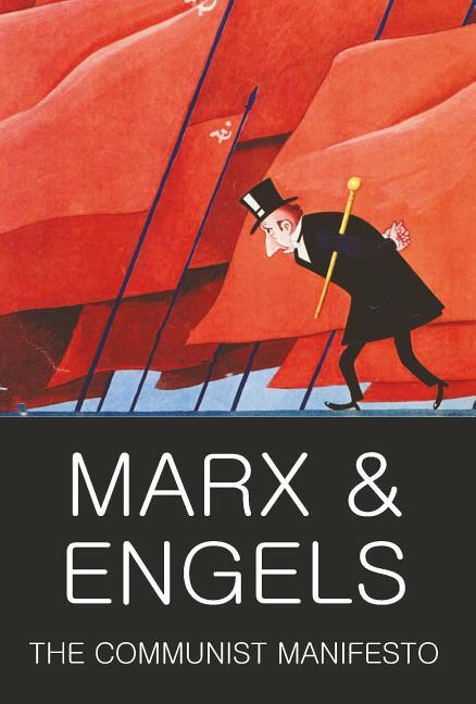 Communist Manifesto : The Condition Of The Working Class In England In 1844 ; Socialism : Utopian And Scientific