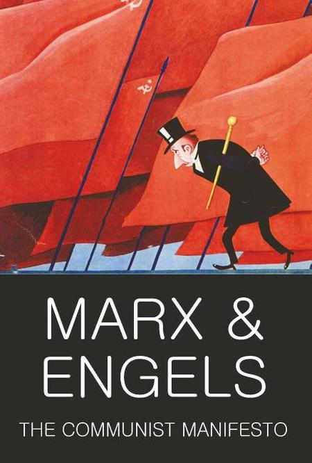 Communist Manifesto: The Condition of the Working Class in England in 1844; Socialism: Utopian and Scientific