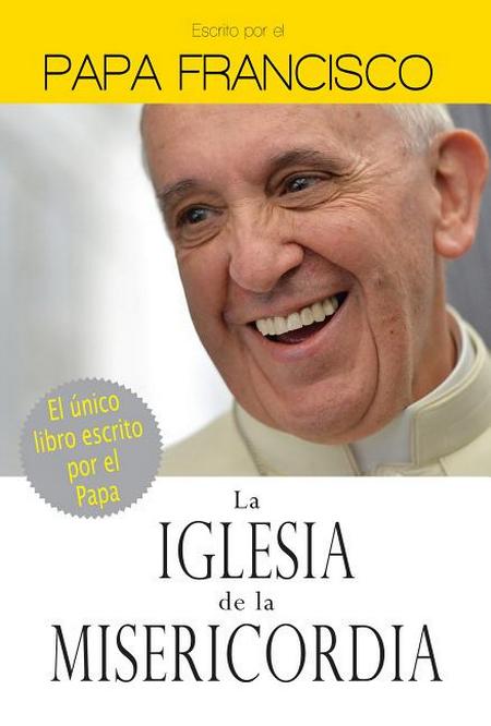 Iglesia de la Misericordia / The Church of Mercy = The Church of Mercy