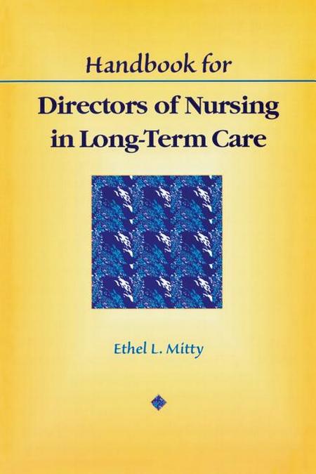 Handbook for Directors of Nursing in Long-Term Care