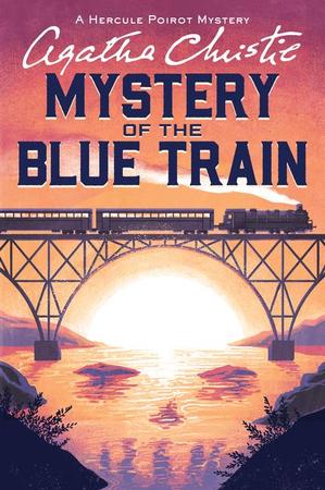 Mystery of the Blue Train: A Hercule Poirot Mystery