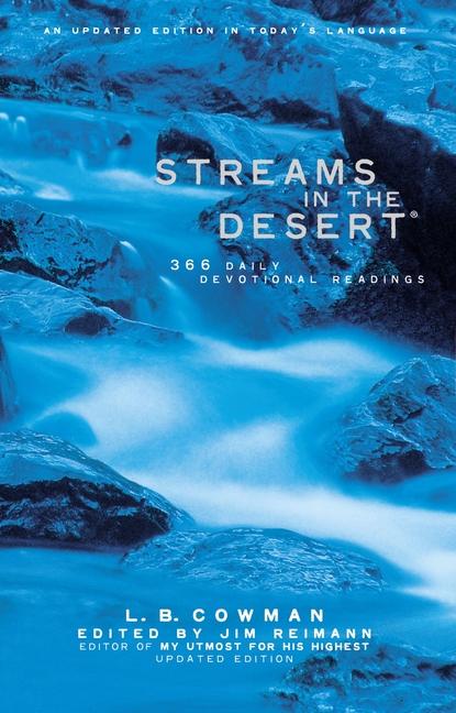 Streams In The Desert : 366 Daily Devotional Readings (Updated)