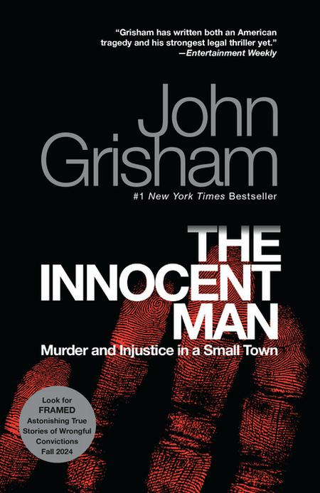 Innocent Man: Murder and Injustice in a Small Town