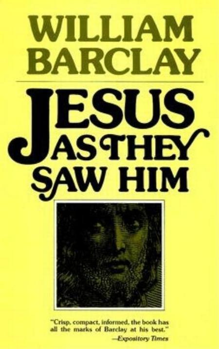Jesus as They Saw Him