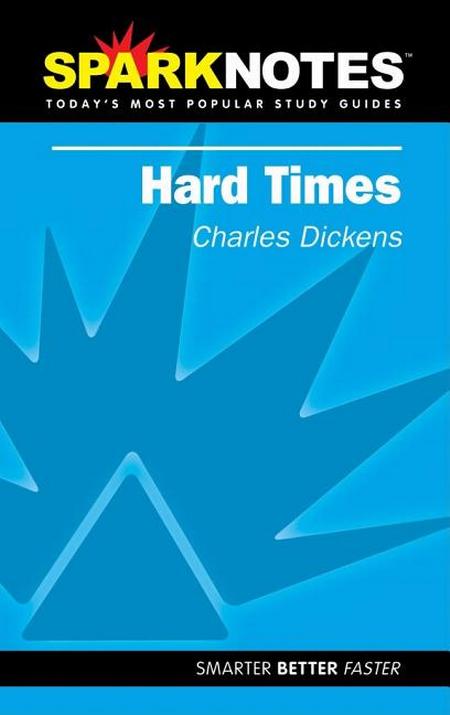 Hard Times (Sparknotes Literature Guide) (Study Guide)