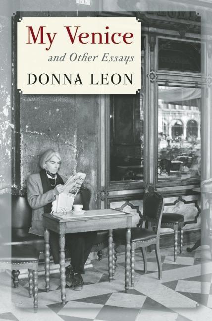 My Venice And Other Essays