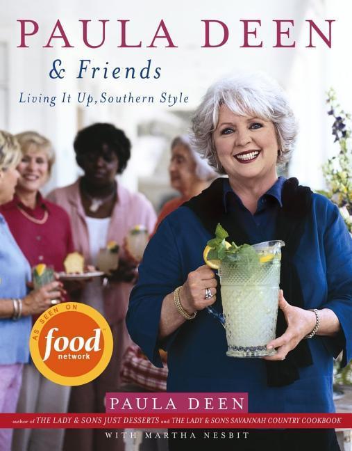 Paula Deen & Friends : Paula Deen & Friends