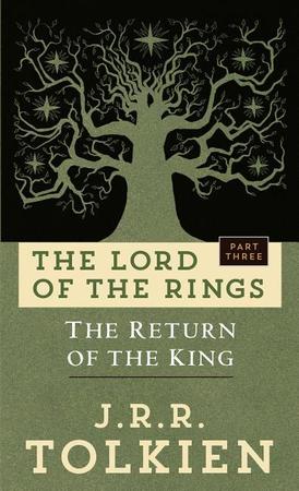 Return of the King: The Lord of the Rings: Part Three
