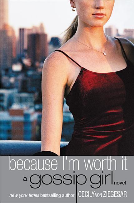 Because I ' M Worth It