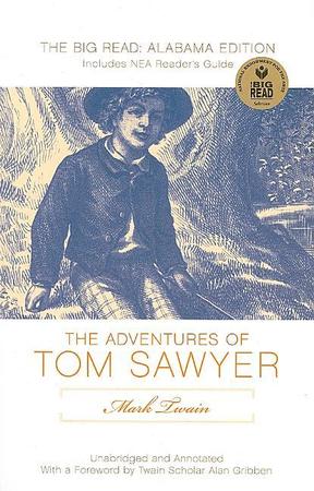 Adventures of Tom Sawyer: The Big Read: Alabama Edition