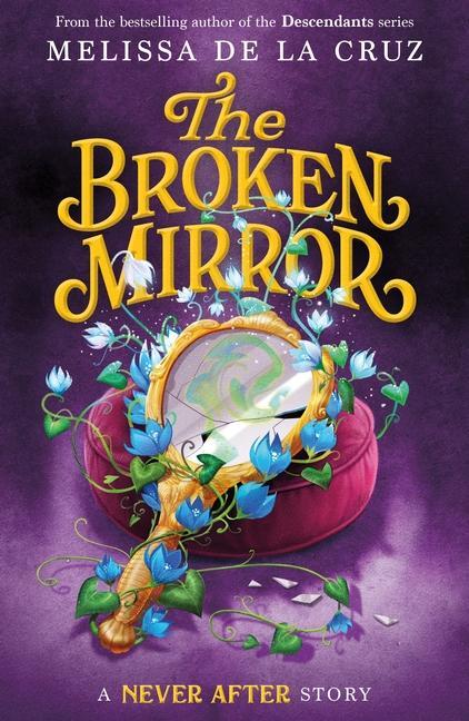 Never After : The Broken Mirror
