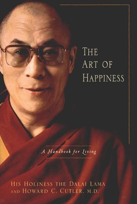 Art of Happiness: A Handbook for Living