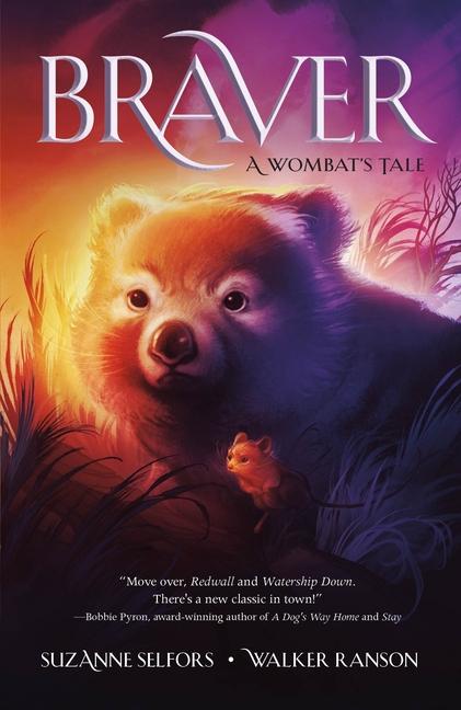Braver : A Wombat's Tale
