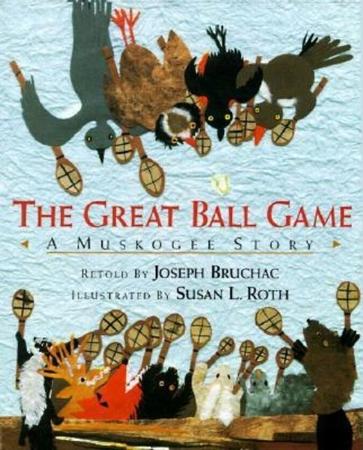 Great Ball Game: A Muskogee Story