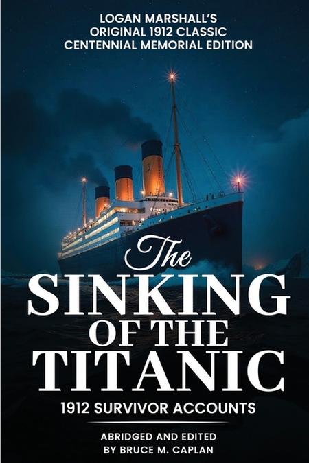 Sinking of the Titanic: Survivor Stories