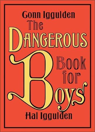 Dangerous Book for Boys