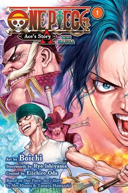 One Piece : Ace's Story-- The Manga, Vol.1