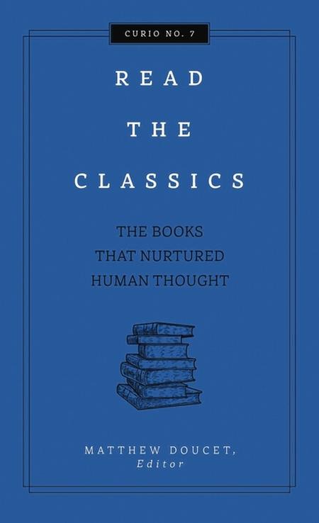 Read the Classics: The Books That Nurtured Human Thought