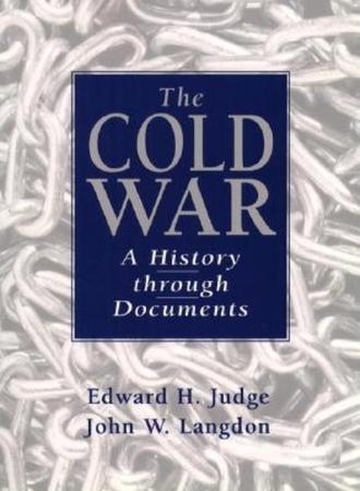 Cold War: A History Through Documents