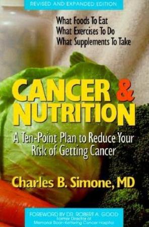 Cancer and Nutrition (Revised, Expanded)