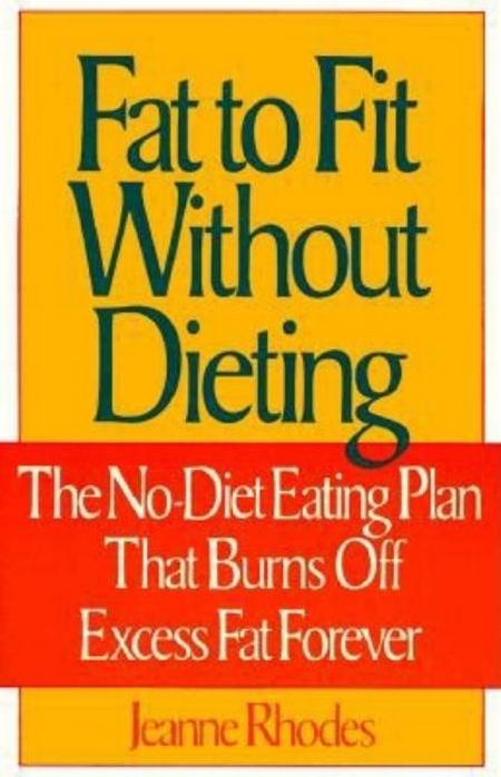 Fat to Fit Without Dieting