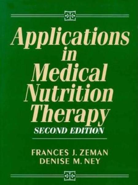 Applications in Medical Nutrition Therapy (Revised)