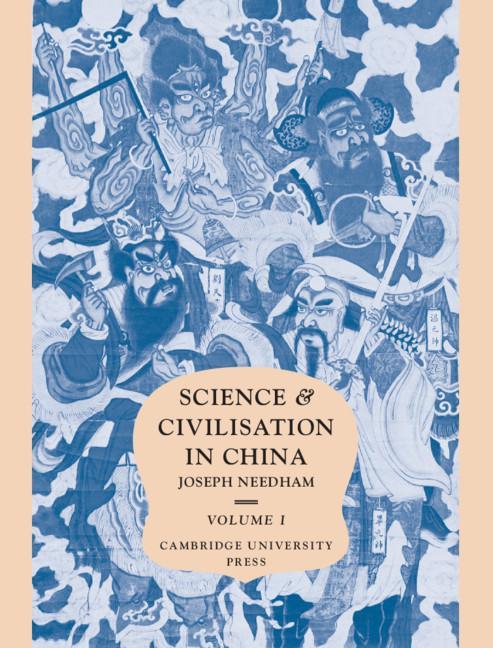 Science And Civilisation In China : Volume 1, Introductory Orientations