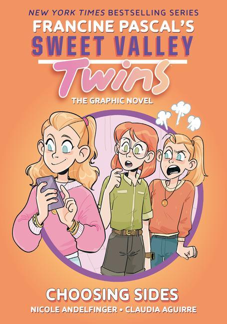 Sweet Valley Twins : Choosing Sides : (A Graphic Novel)