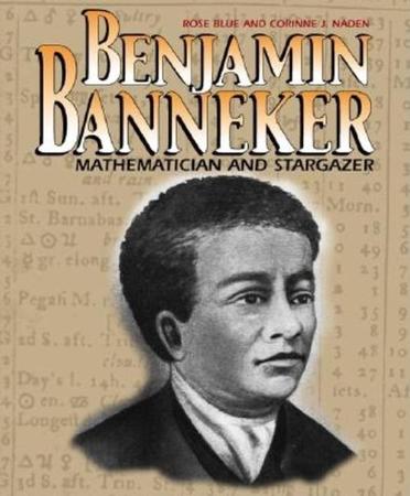 Bejamin Banneker: Mathematicia