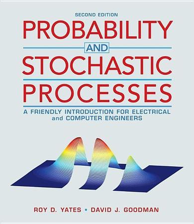 Probability and Stochastic Processes: A Friendly Introduction for Electrical and Computer Engineers (Revised)