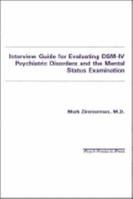 Interview Guide for Evaluation of Dsm-IV Disorders