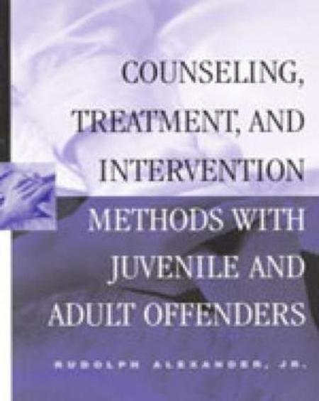 Counseling, Treatment, and Intervention Methods with Juvenile and Adult Offenders
