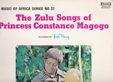 The Zulu Songs of Princess Constance Magogo Vinyl Music of Africa series #37