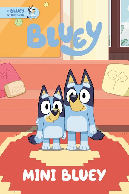 Mini Bluey : A Bluey Storybook