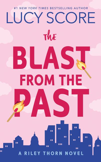 Blast From The Past : A Riley Thorn Novel