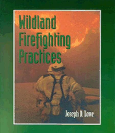 Wildland Firefighting Practices