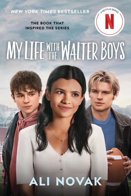 My Life With The Walter Boys (Netflix Series Tie- In Edition)