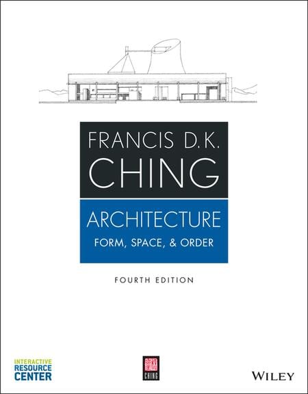 Architecture: Form, Space, and Order (Revised)