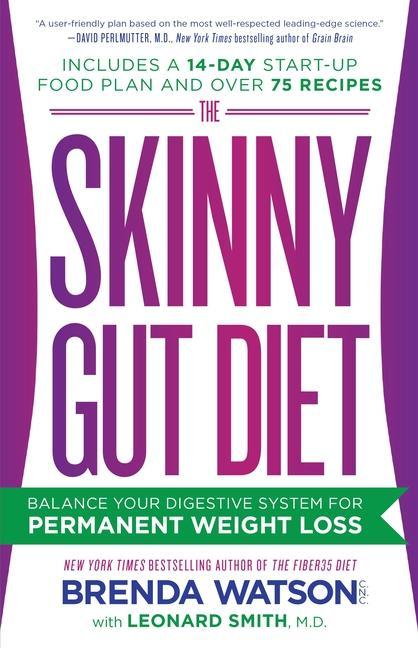 Skinny Gut Diet : Balance Your Digestive System For Permanent Weight Loss