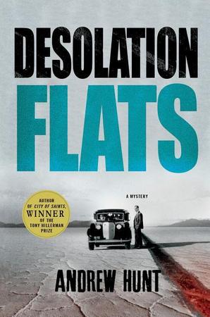 Desolation Flats: A Mystery