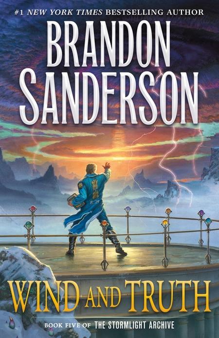 Wind And Truth - Book Five of the Stormlight Archive