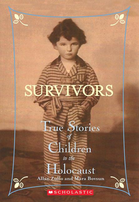 Survivors : True Stories Of Children In The Holocaust