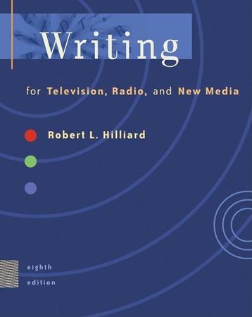Writing for Television, Radio, and New Media (with Infotrac) [With Infotrac]