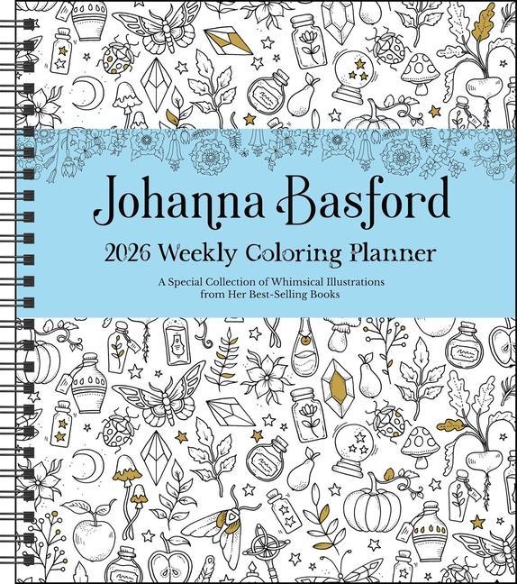 Johanna Basford 12- Month 2026 Weekly Coloring Calendar