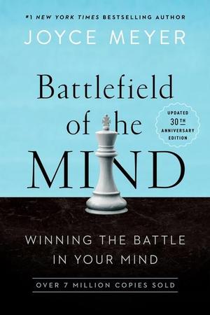 Battlefield of the Mind (30th Anniversary Edition): Winning the Battle in Your Mind (Special)
