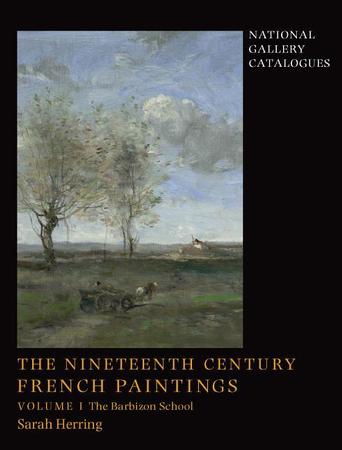 Nineteenth-Century French Paintings: Volume 1, the Barbizon School