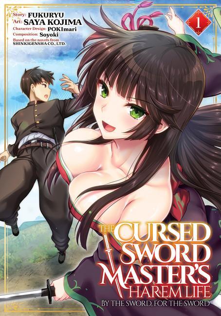 Cursed Sword Master's Harem Life : By The Sword, For The Sword Vol.1
