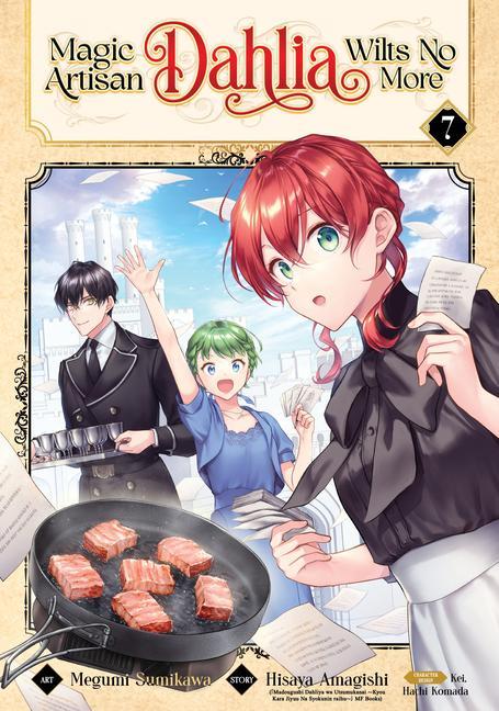Magic Artisan Dahlia Wilts No More (Manga) Vol.7