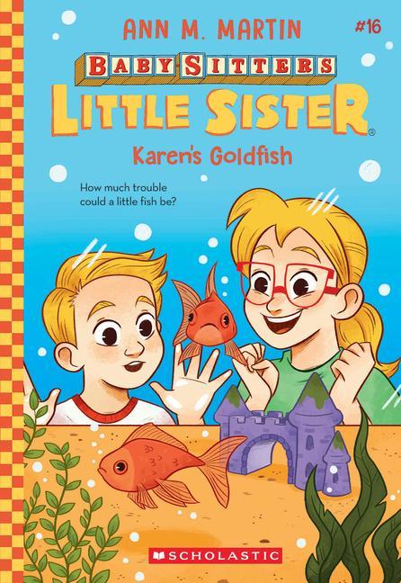 Karen's Goldfish (Baby- Sitters Little Sister # 16)