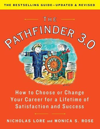 Pathfinder 3.0: How to Choose or Change Your Career for a Lifetime of Satisfaction and Success